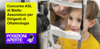 Concorso ASL di Biella: Assunzioni per Dirigenti di Oftalmologia