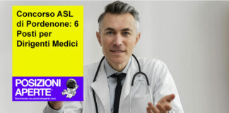 Concorso ASL di Pordenone: 6 Posti per Dirigenti Medici