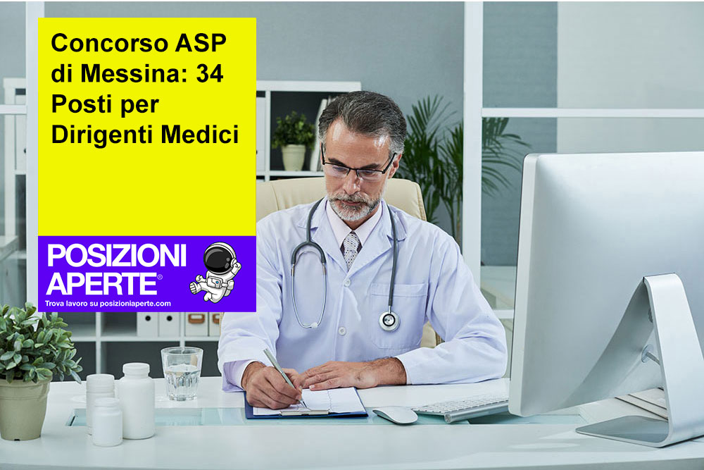 Concorso ASP di Messina: 34 Posti per Dirigenti Medici