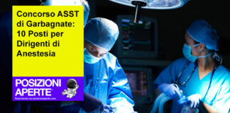 Concorso ASST di Garbagnate: 10 Posti per Dirigenti di Anestesia