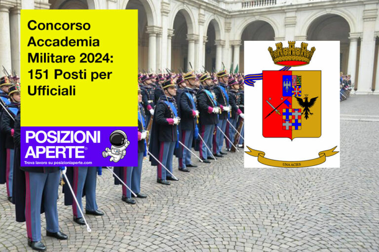 Concorso Accademia Militare 2024 151 Posti per Ufficiali Posizioni